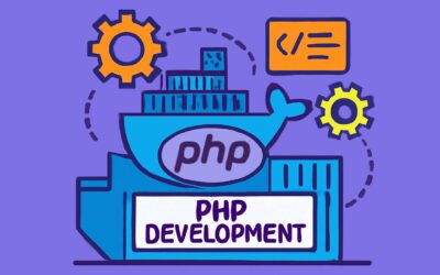 Streamline Your Workflow with Seamless PHP Development Docker Solutions